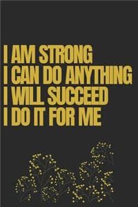 I Am, I Can, I Will, I Do