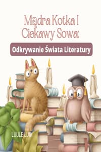 Mądra Kotka I Ciekaw...