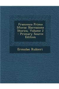 Francesco Primo Sforza