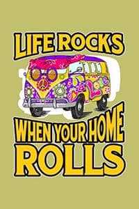 Life Rocks When Your...