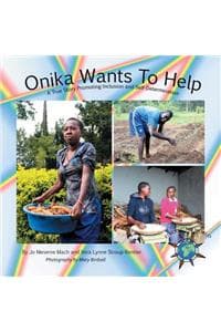 Onika Wants To Help