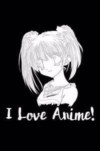 I Love Anime