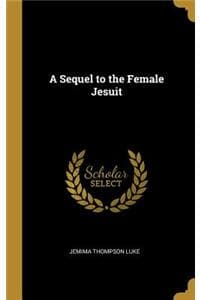 Sequel to the Female...