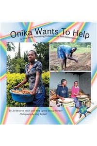 Onika Wants To Help