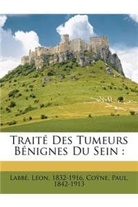 Traité Des Tumeurs B...