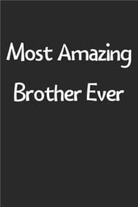 Most Amazing Brother Ever