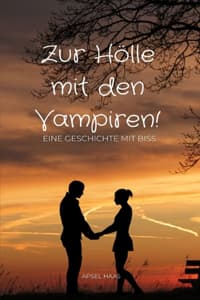 Zur Hölle mit den Va...