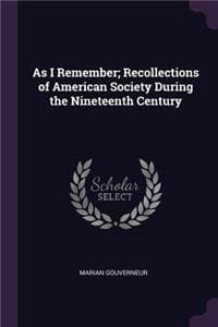 As I Remember; Recol...