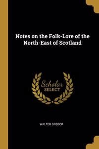 Notes on the Folk-Lo...