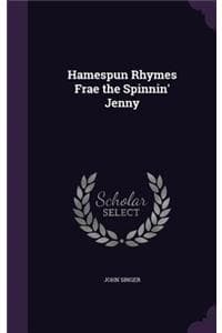 Hamespun Rhymes Frae...