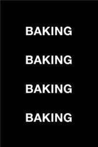 Baking Baking Baking...