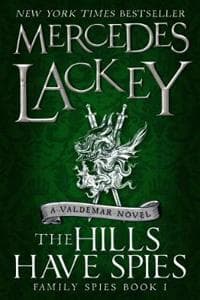 The Hills Have Spies...