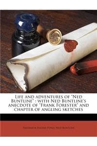 Life and Adventures ...