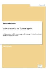 Umweltschutz als Mar...