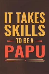 It Takes Skills To B...