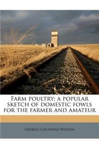 Farm Poultry; A Popu...