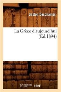 La Grèce d'Aujourd'h...