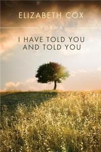 I Have Told You and ...