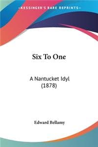 Six To One
