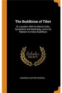 Buddhism of Tibet