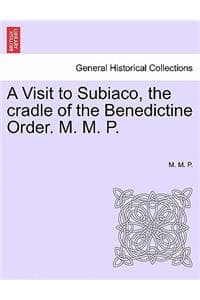 Visit to Subiaco, th...