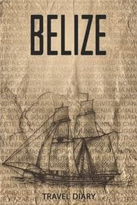 Belize Travel Diary