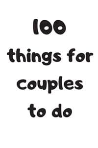 100 things for coupl...