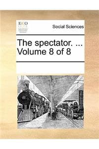 The Spectator. ... V...