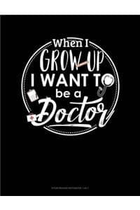 When I Grow Up I Wan...