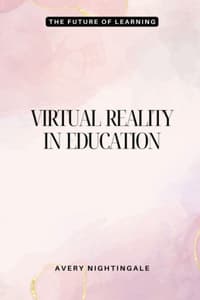 Virtual Reality in E...