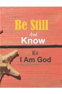 Be Still And Know Th...