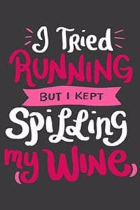 I Tried Running But ...