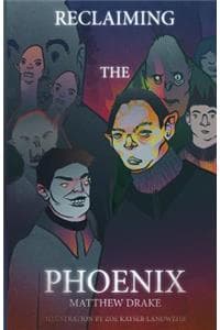 Reclaiming the Phoenix