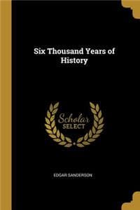 Six Thousand Years o...