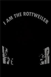 I am the Rottweiler ...