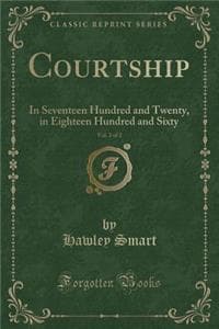Courtship, Vol. 2 of...
