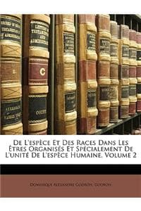 de l'Espèce Et Des R...