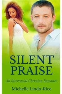 Silent Praise