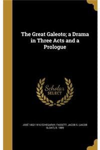 The Great Galeoto; a...