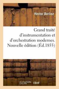 Grand Traité d'Instr...
