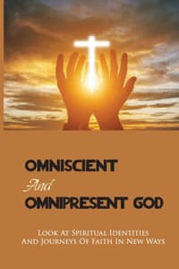 Omniscient And Omnip...