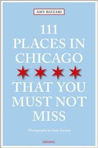 111 Places in Chicag...