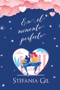 el momento perfecto