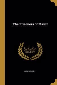 The Prisoners of Mainz