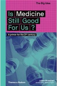 Is Medicine Still Go...