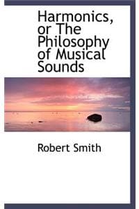 Harmonics, or the Ph...