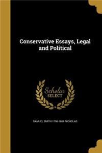 Conservative Essays,...