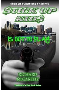 Stick up kids is out...