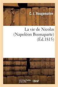 Vie de Nicolas (Napo...