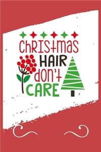 Christmas Hair Don't Care